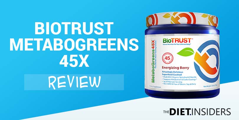 BioTrust MetaboGreens 45X Review – What Is It and Does It Work?
